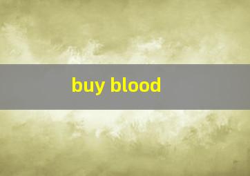  buy blood